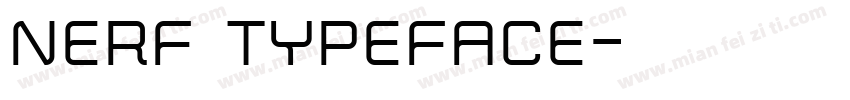 Nerf Typeface字体转换